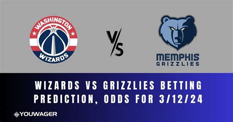 Wizards vs. Grizzlies 11/6/22 Betting Prediction, Odds & Trends.